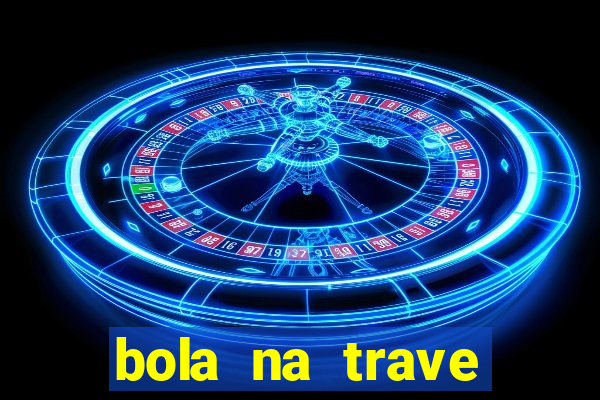 bola na trave betano como funciona